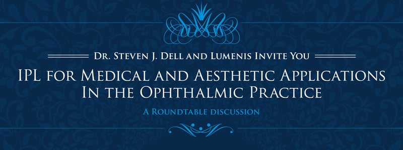 IPL in Ophthalmology - An Exclusive Event