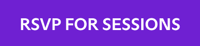 RSVP FOR SESSIONS