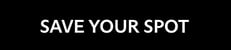 save-your-spot-black-button-226x49